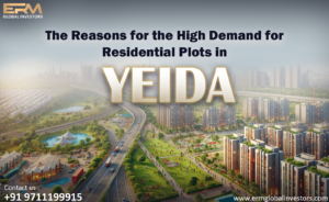 The Reasons for the High Demand for Residential Plots in YEIDA